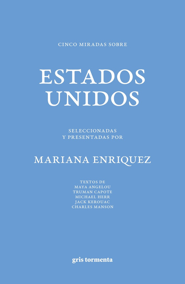 CINCO MIRADAS SOBRE ESTADOS UNIDOS | MARIANA ENRIQUEZ