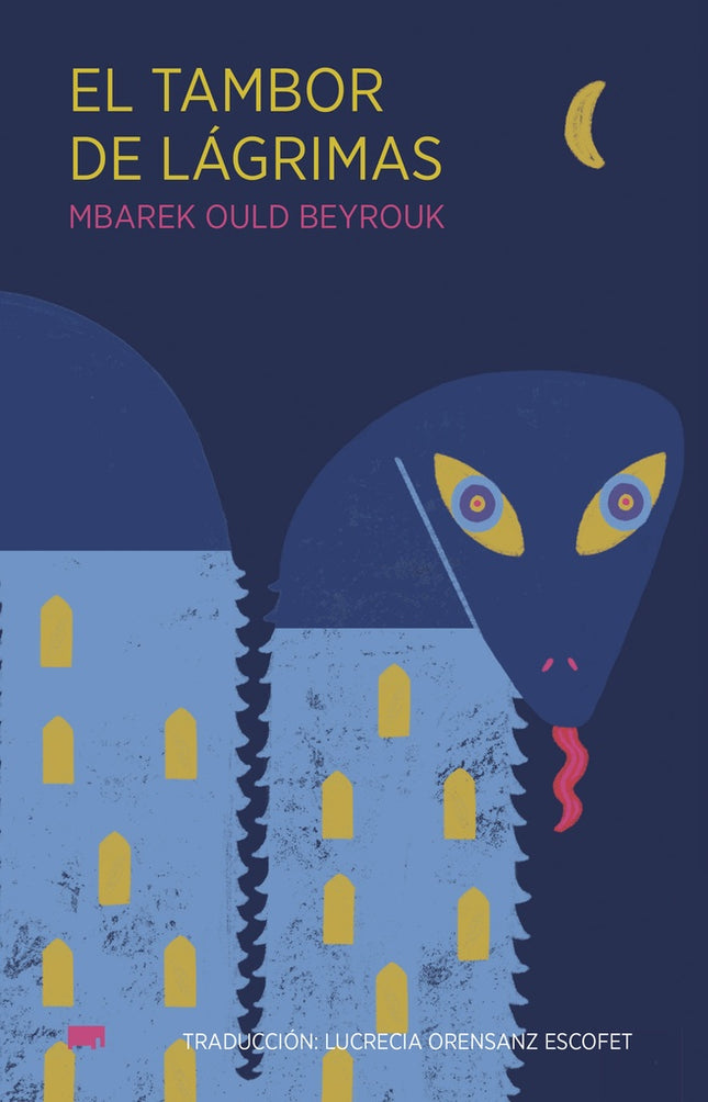 EL TAMBOR DE LAGRIMAS | MBAREK OULD BEYROUK