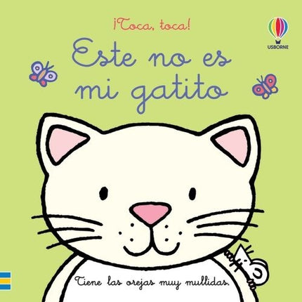 TOCA, TOCA! ESTE NO ES MI GATITO | FIONA WATT