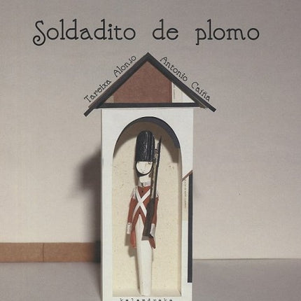SOLDADITO DE PLOMO | HANS CHRISTIAN ANDERSEN