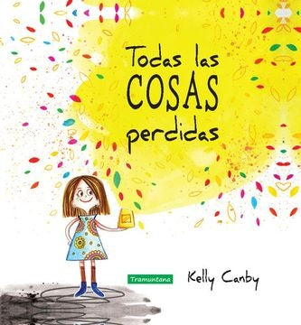 TODAS LAS COSAS PERDIDAS | KELLY CANBY