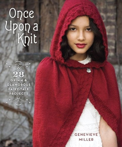 ONCE UPON A KNIT | GENEVIEVE MILLER