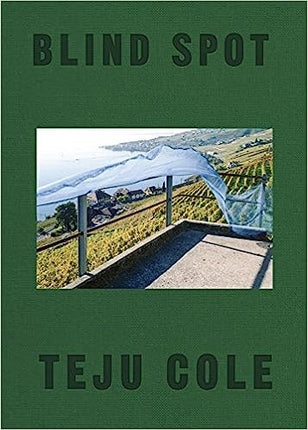 BLIND SPOT | TEJU COLE