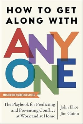 HOW TO GET ALONG WITH ANYONE | JOHN ELIOT