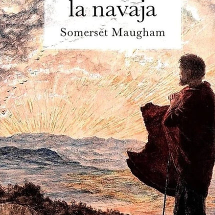 EL FILO DE LA NAVAJA | WILLIAM SOMERSET MAUGHAM
