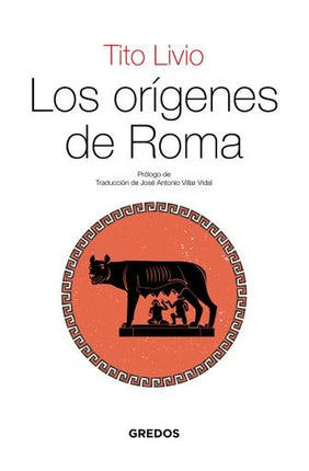 LOS ORIGENES DE ROMA | TITO LIVIO