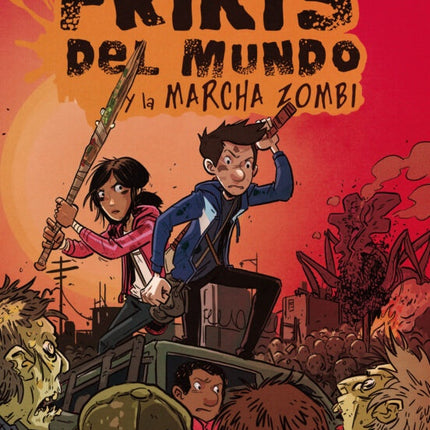 LOS ULTIMOS FRIKIS DEL MUNDO 2 Y LA MARCHA ZOMBI | MAX BRALLIER