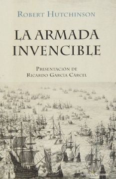 LA ARMADA INVENCIBLE | ROBERT HUTCHINSON