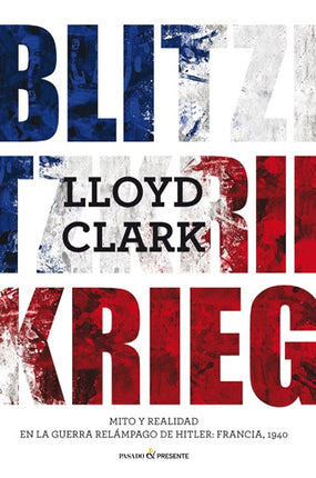BLITZKRIEG | LLOYD CLARK