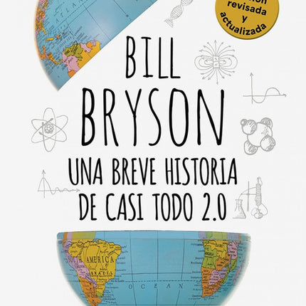 UNA BREVE HISTORIA DE CASI TODO 2.0 | BILL BRYSON