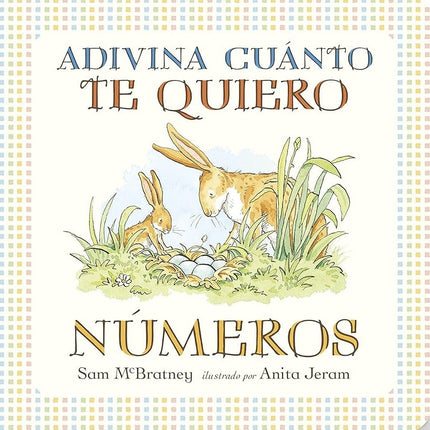 ADIVINA CUANTO TE QUIERO NUMEROS | SAM MCBRATNEY