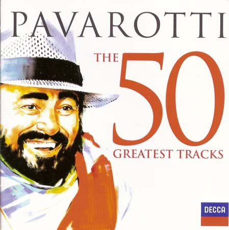 THE 50 GREATEST TRACKS | LUCIANO PAVAROTTI