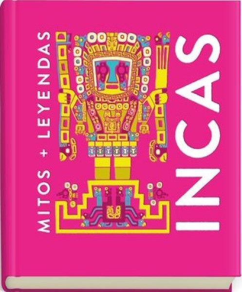 MITOS + LEYENDAS INCAS | EVA MARIA MARCOS