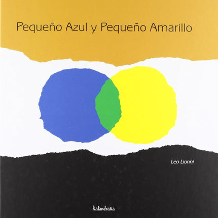 PEQUEÑO AZUL Y PEQUEÑO AMARILLO | LEO LIONNI