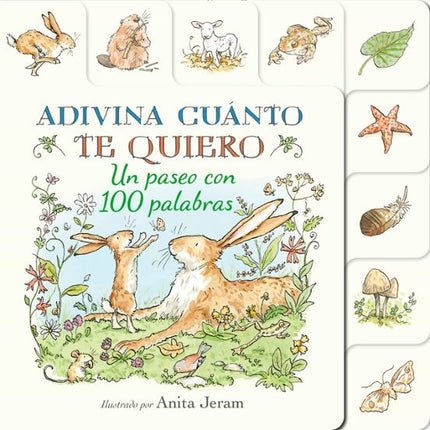 ADIVINA CUANTO TE QUIERO. UN PASEO CON 100 PALABRAS | SAM MCBRATNEY