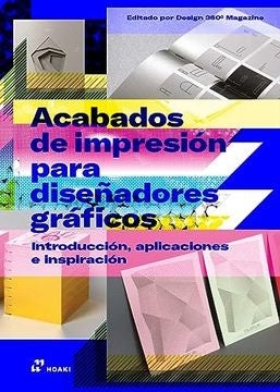 ACABADOS DE IMPRESION PARA DISEÑADORES GRAFICOS | AUTORES VARIOS