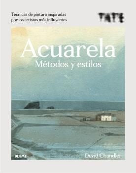 ACUARELA METODOS Y ESTILO | DAVID CHANDLER