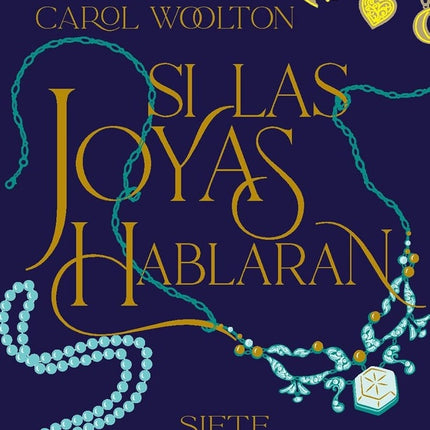 SI LAS JOYAS HABLARAN | CAROL WOOLTON