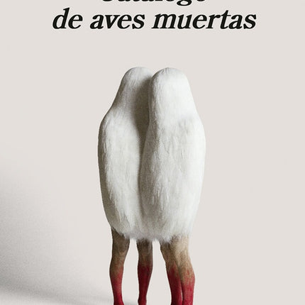 CATALOGO DE AVES MUERTAS  | ERNESTO CARRION