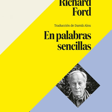 EN PALABRAS SENCILLAS | RICHARD FORD