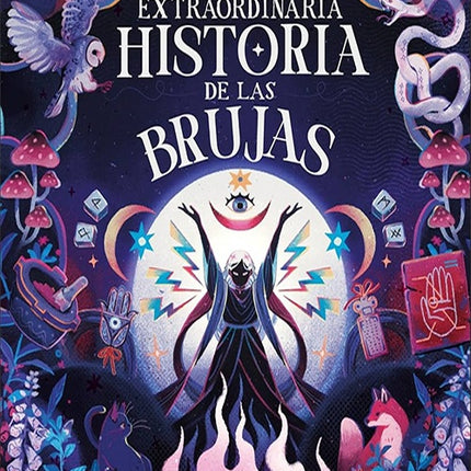 LA EXTRAORDINARIA HISTORIA DE LAS BRUJAS | DORLING KINDERSLEY (DK)