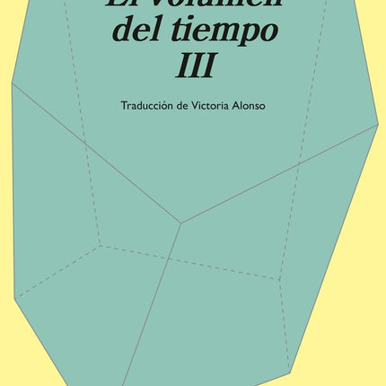 EL VOLUMEN DEL TIEMPO III | SOLVEJ BALLE