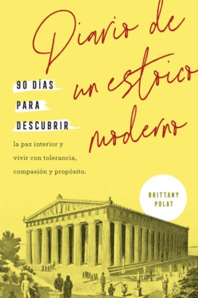 DIARIO DE UN ESTOICO MODERNO | BRITTANY POLAT
