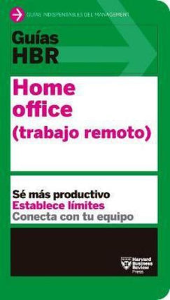 GUIAS HBR HOME OFFICE | HARVARD BUSINESS REVIEW