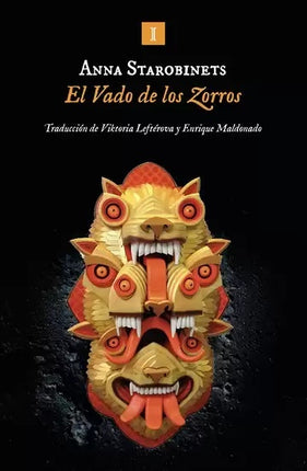 EL VADO DE LOS ZORROS | ANNA STAROBINETS