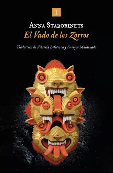 EL VADO DE LOS ZORROS | ANNA STAROBINETS