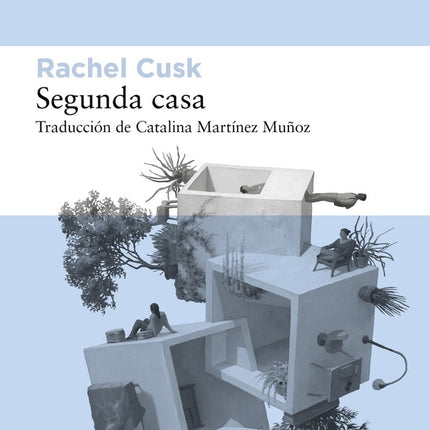 SEGUNDA CASA | RACHEL CUSK