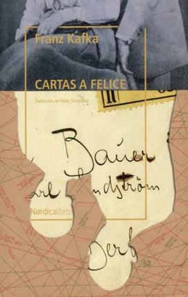 CARTAS A FELICE | FRANZ KAFKA