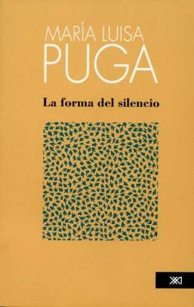 LA FORMA DEL SILENCIO | MARIA LUISA PUGA