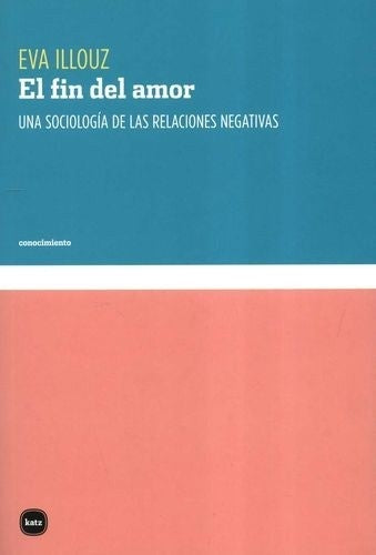EL FIN DEL AMOR | EVA ILLOUZ