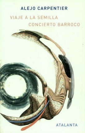VIAJE A LA SEMILLA / CONCIERTO BARROCO | ALEJO CARPENTIER