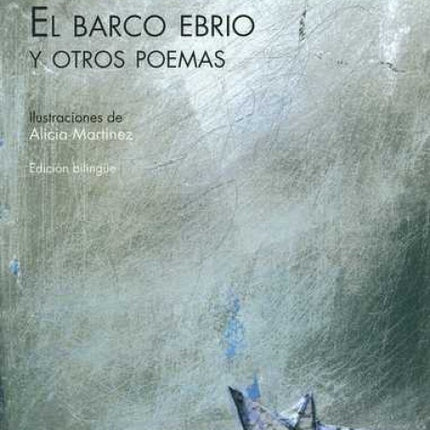 EL BARCO EBRIO Y OTROS POEMAS | ARTHUR RIMBAUD