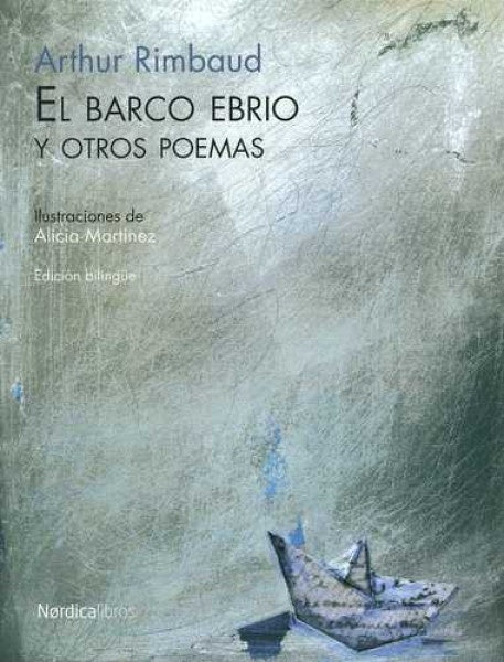 EL BARCO EBRIO Y OTROS POEMAS | ARTHUR RIMBAUD