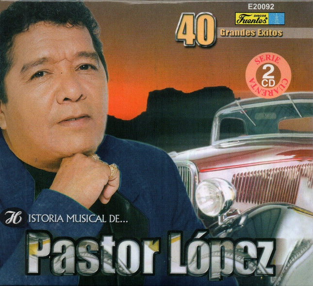 HISTORIA MUSICAL DE... PASTOR LOPEZ | PASTOR LOPEZ