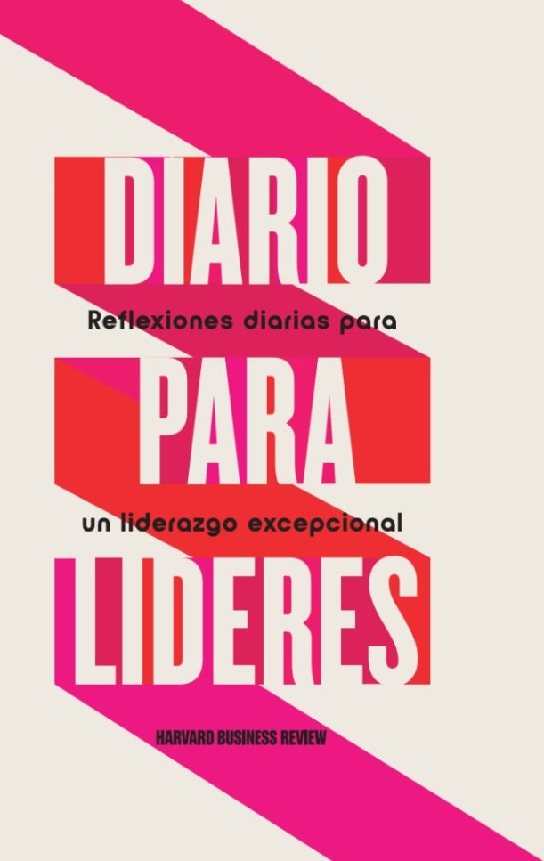 DIARIO PARA LIDERES | HARVARD BUSINESS REVIEW