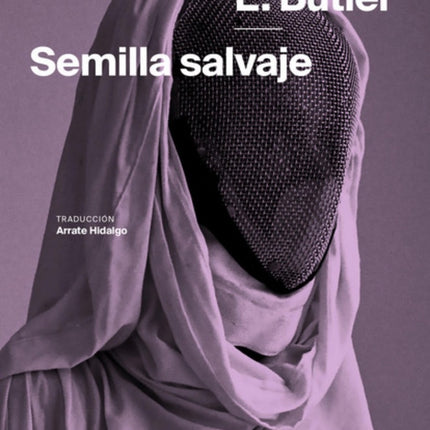 SEMILLA SALVAJE | OCTAVIA E. BUTLER