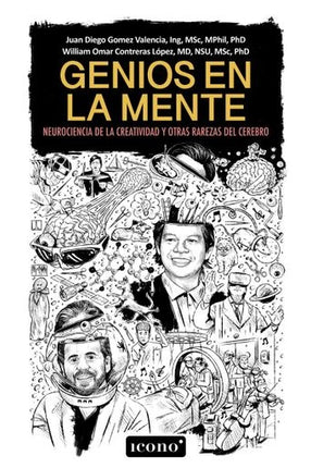 GENIOS EN LA MENTE | JUAN DIEGO GOMEZ VALENCIA