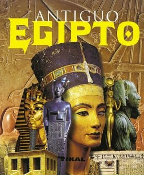 ANTIGUO EGIPTO | AUTORES VARIOS