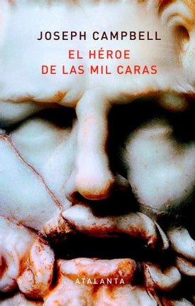 EL HEROE DE LAS MIL CARAS | JOSEPH CAMPBELL
