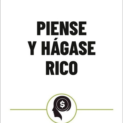 PIENSE Y HAGASE RICO | NAPOLEON HILL