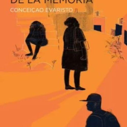 RECOVECOS DE LA MEMORIA | CONCEICAO EVARISTO