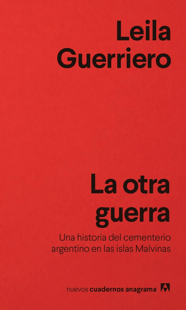 LA OTRA GUERRA | LEILA GUERRIERO