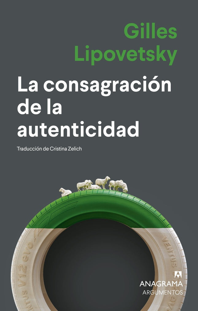CONSAGRACION DE LA AUTENTICIDAD, LA | GILLES LIPOVETSKY