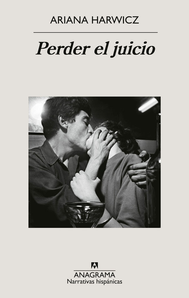PERDER EL JUICIO | ARIANA HARWICZ