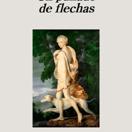 UN PUÑADO DE FLECHAS | MARIA GAINZA