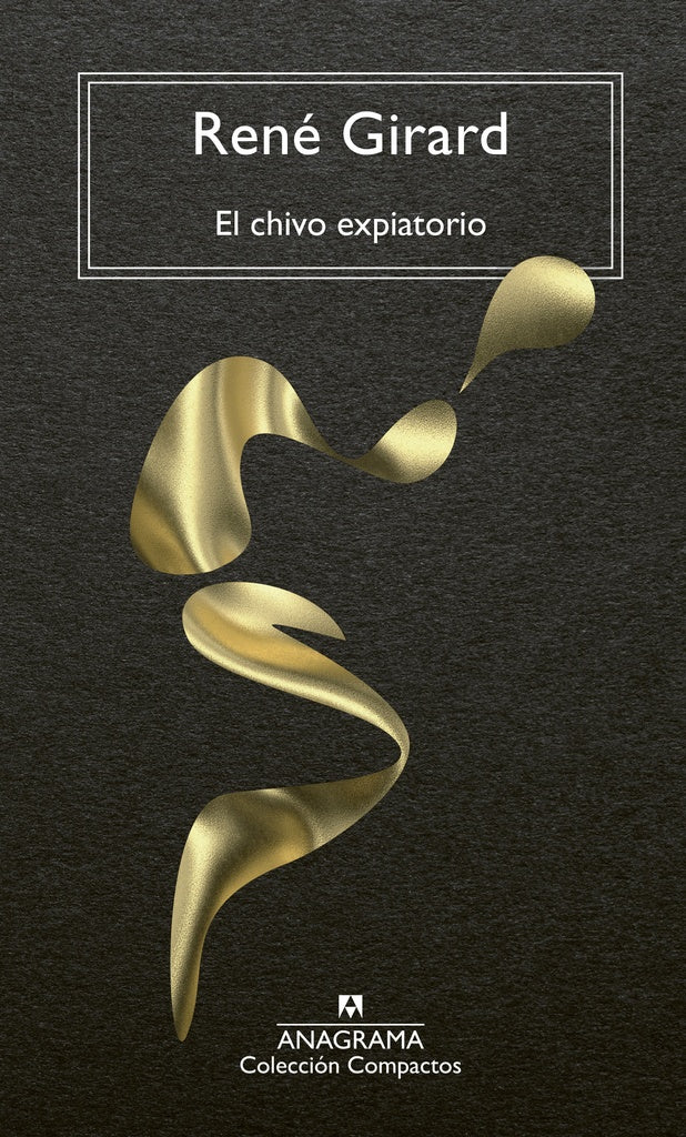 CHIVO ESPIATORIO, EL | RENE GIRARD